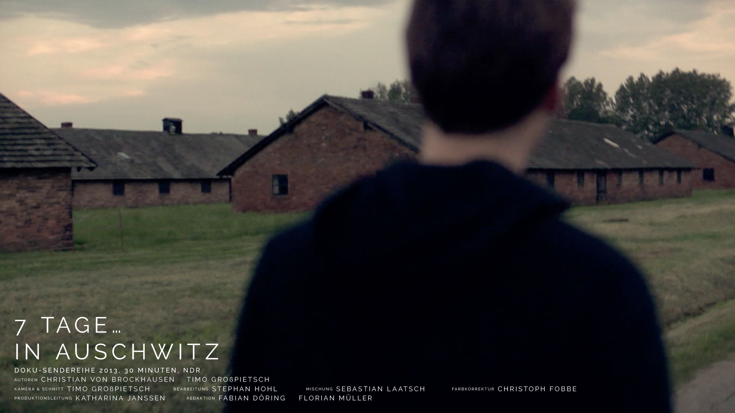 7 Tage... in Auschwitz